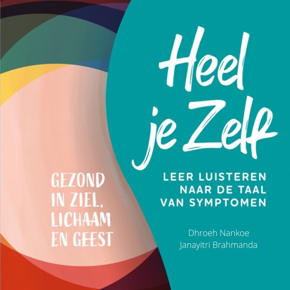 Omslagfoto van Heel je Zelf: leer luisteren naar de taal van symptomen
