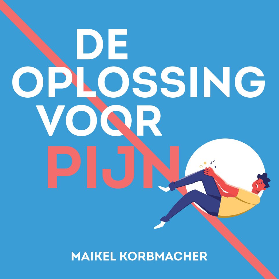 Omslagfoto van De oplossing voor pijn: Tips van een fysiotherapeut