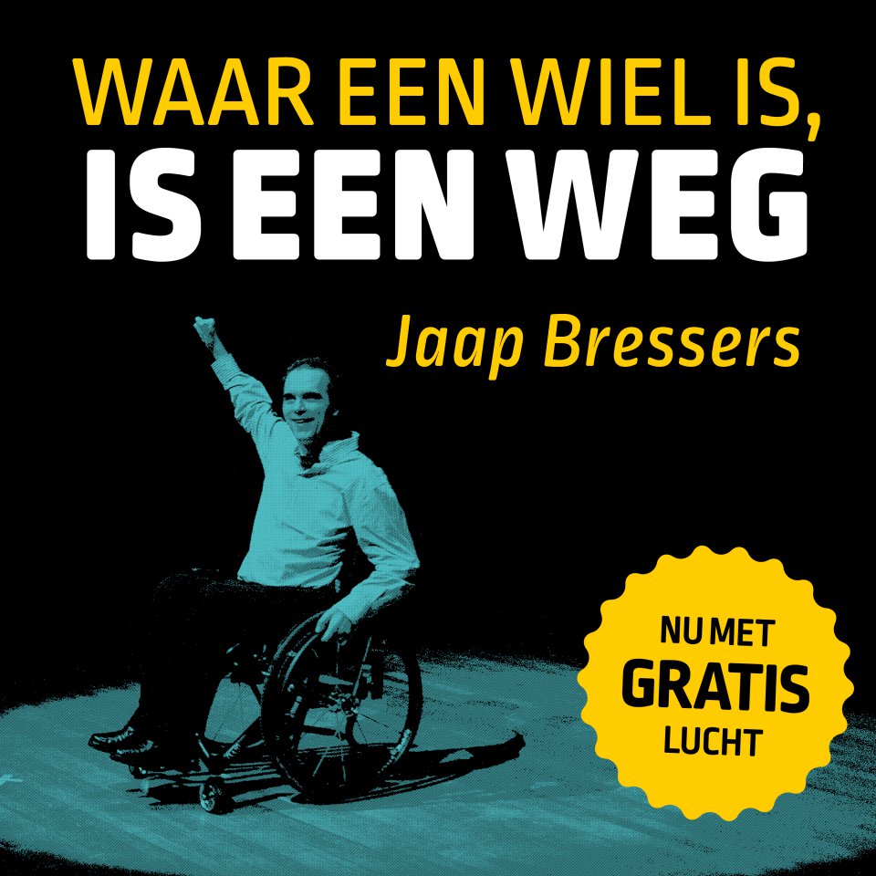 Omslagfoto van Waar een wiel is, is een weg: hoe je met kleine dingen het verschil maakt
