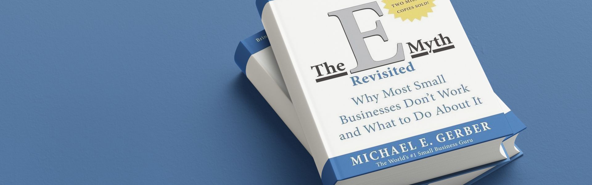 The E-myth Revisited (samenvatting)